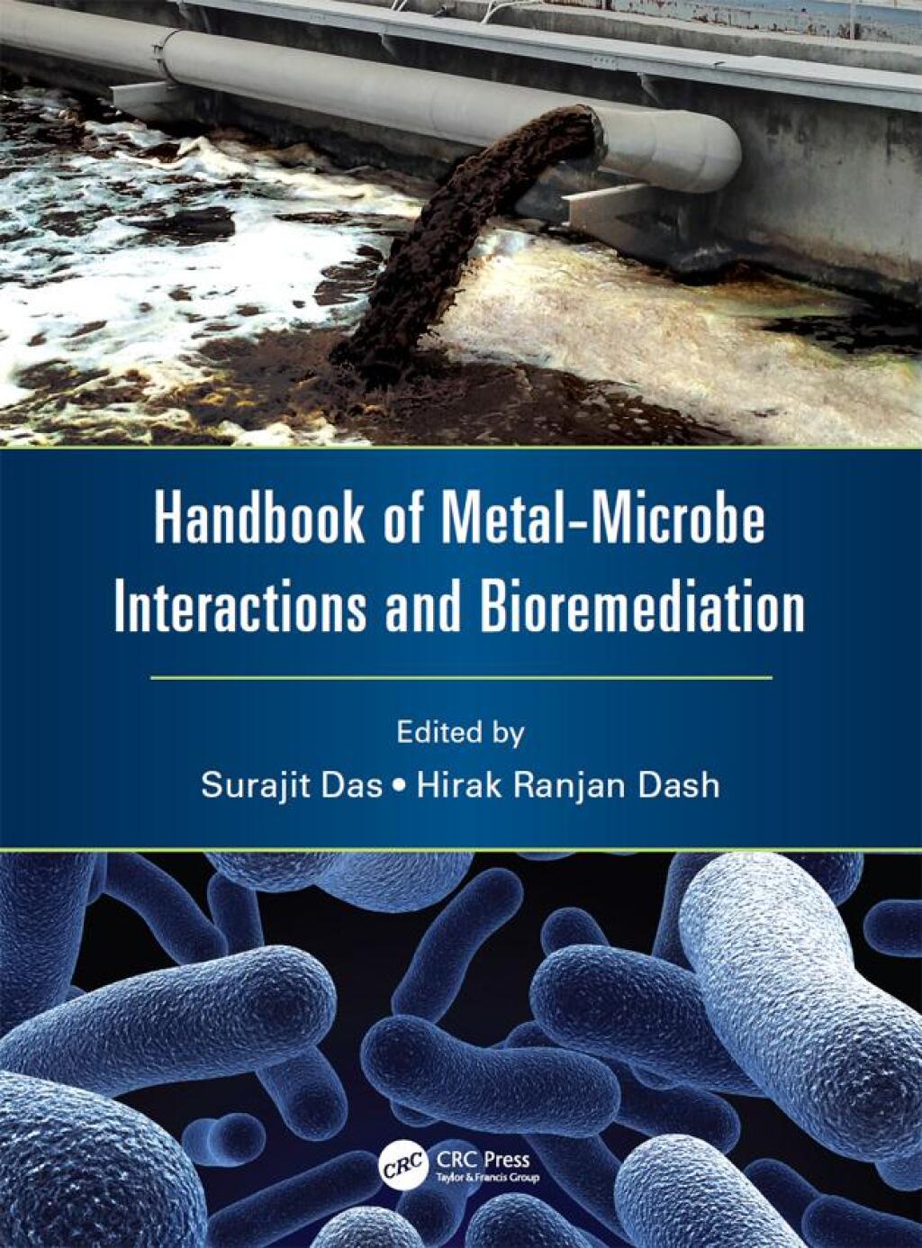 Handbook of Metal-Microbe Interactions and Bioremediation 1st Edition