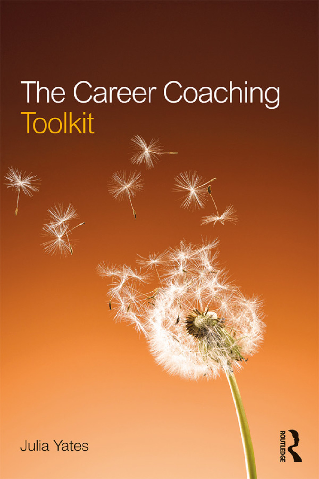 The Career Coaching Toolkit 1st Edition