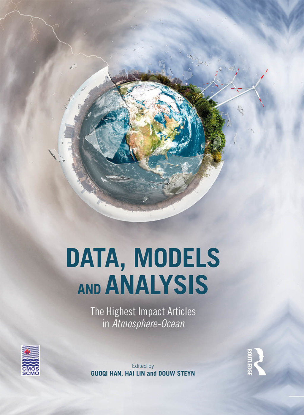 Data, Models and Analysis The Highest Impact Articles in 'Atmosphere-Ocean' 1st Edition