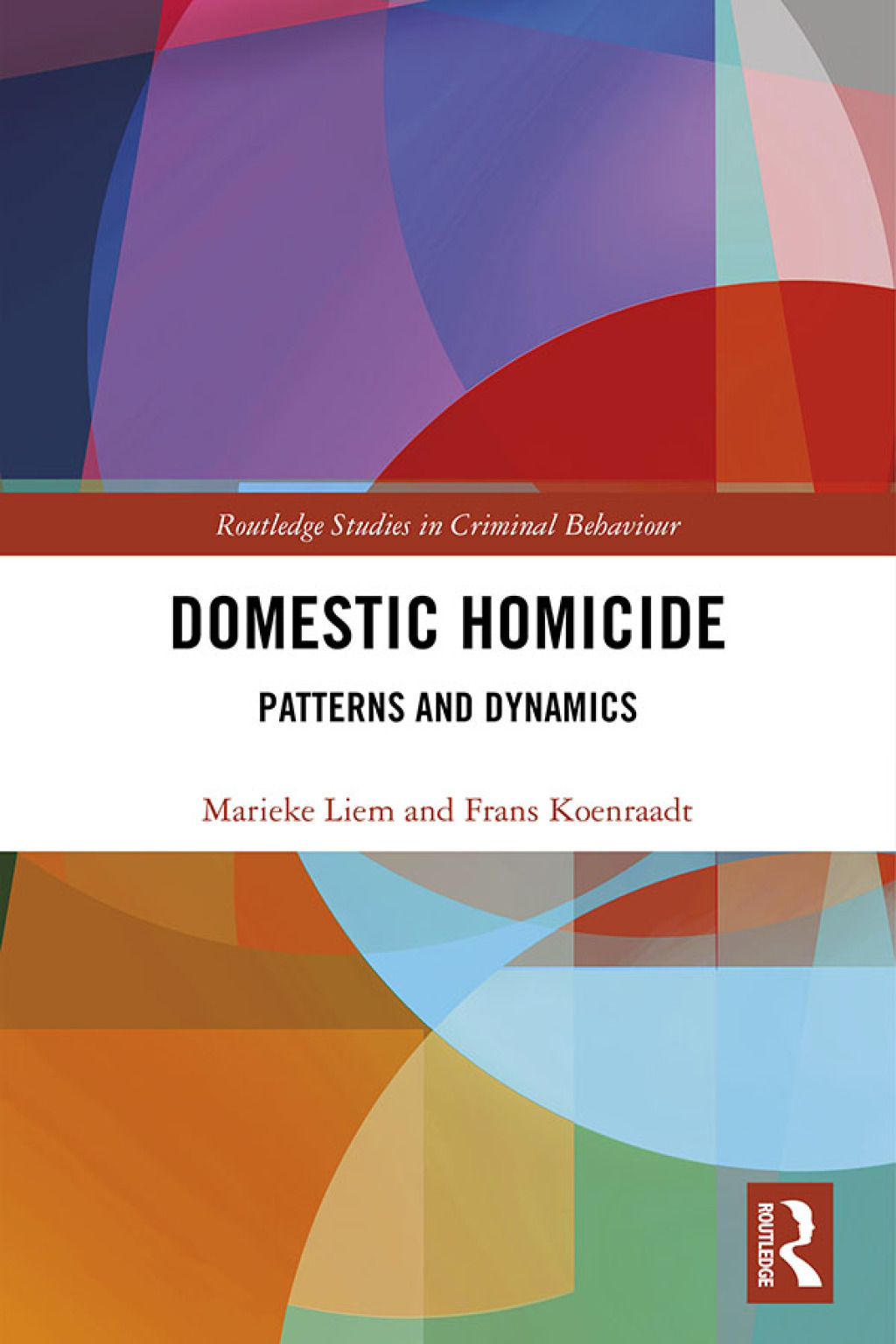 Domestic Homicide Patterns and Dynamics 1st Edition