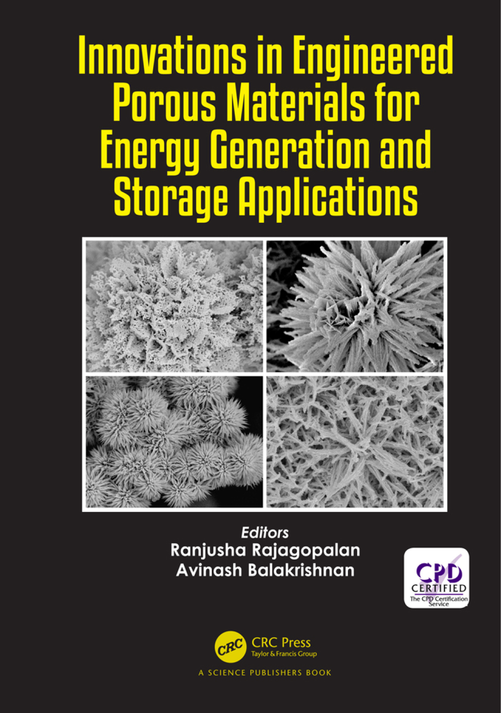 Innovations in Engineered Porous Materials for Energy Generation and Storage Applications 1st Edition