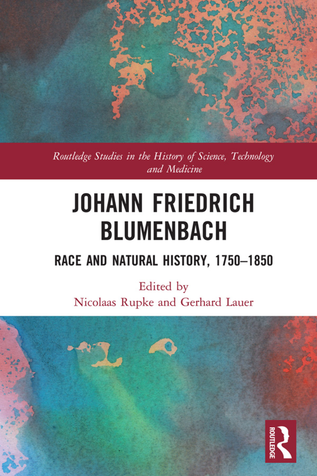 Johann Friedrich Blumenbach Race and Natural History, 1750–1850 1st Edition