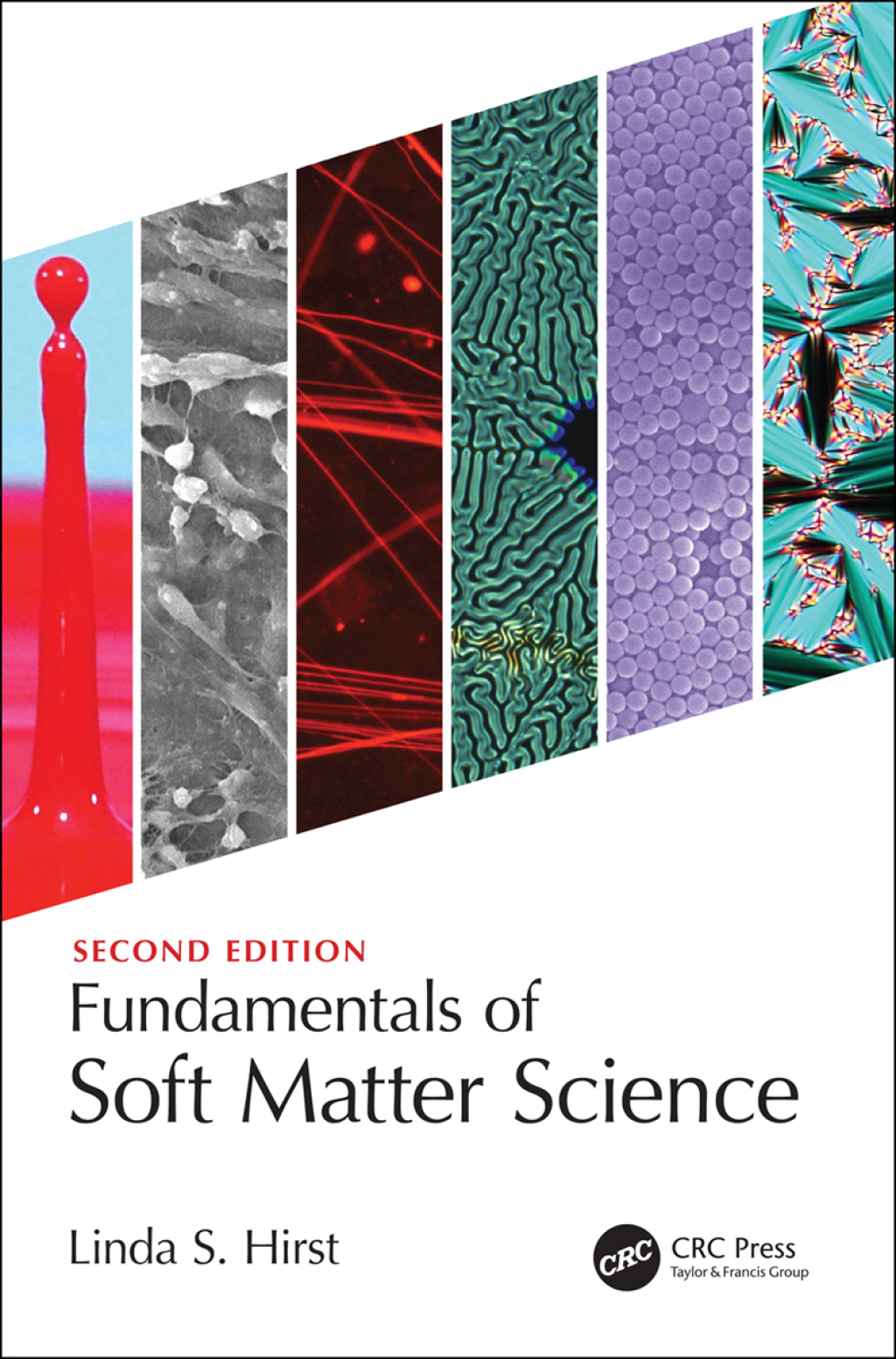 Fundamentals of Soft Matter Science 2nd Edition