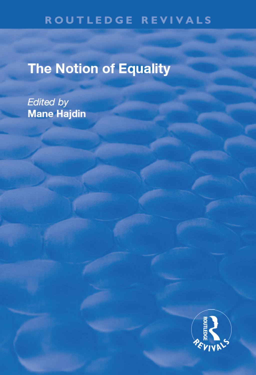 The Notion of Equality 1st Edition