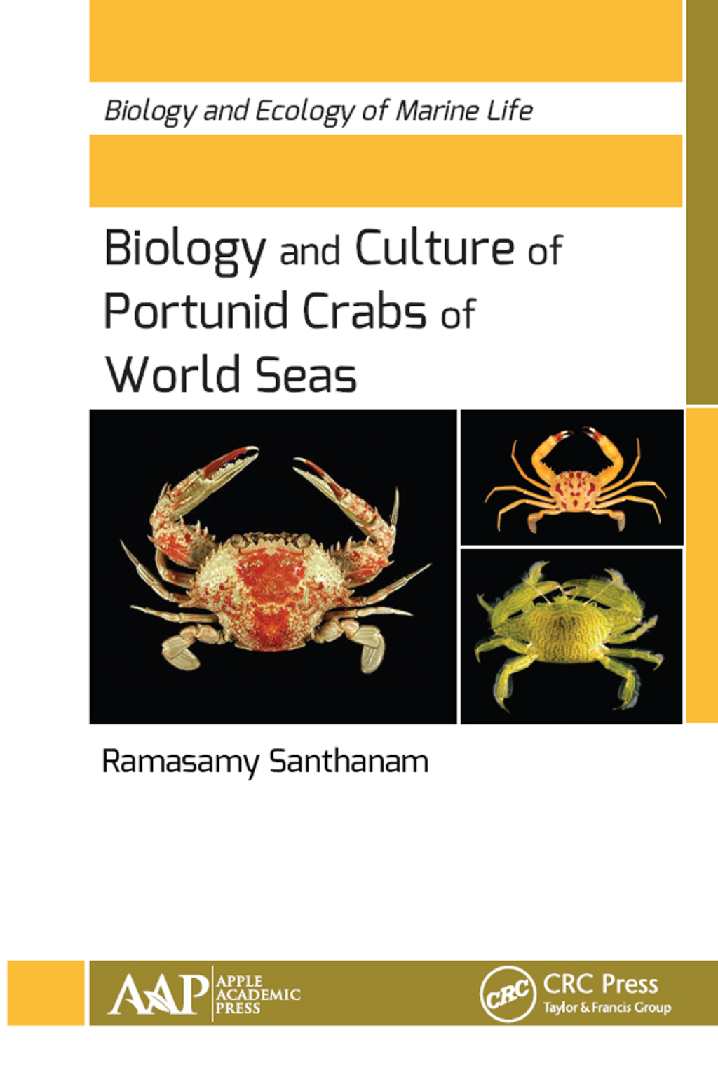 Biology and Culture of Portunid Crabs of World Seas 1st Edition