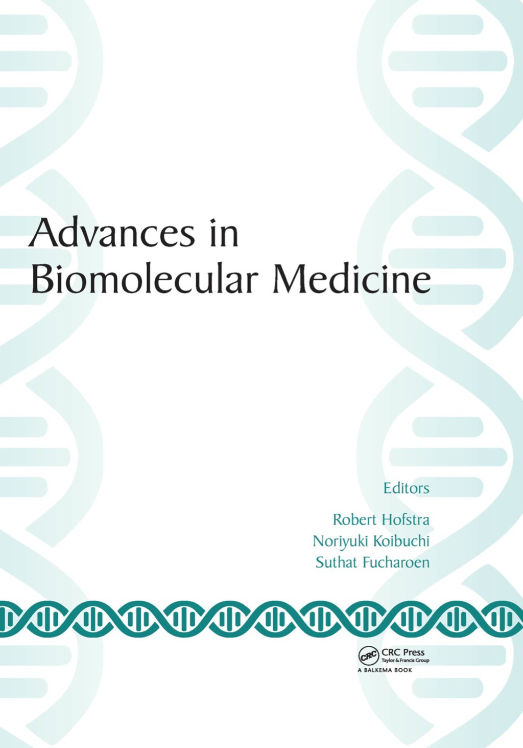 Advances in Biomolecular Medicine 1st Edition