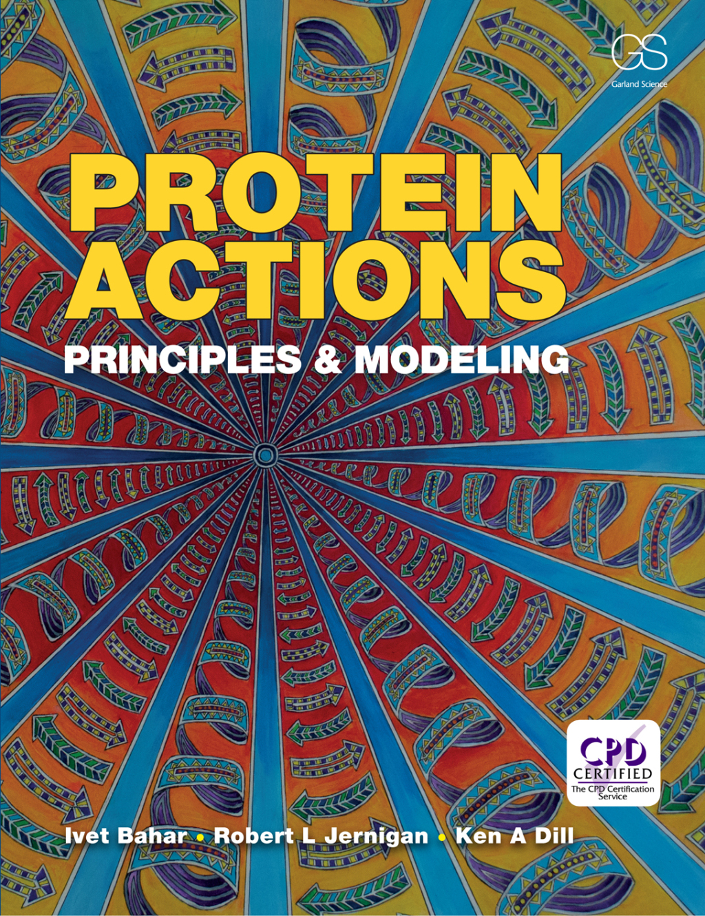 Protein Actions Principles and Modeling 1st Edition