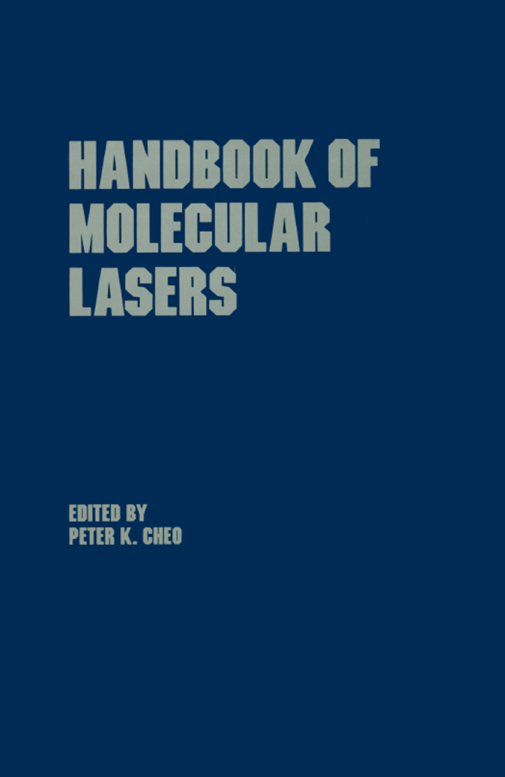 Handbook of Molecular Lasers 1st Edition