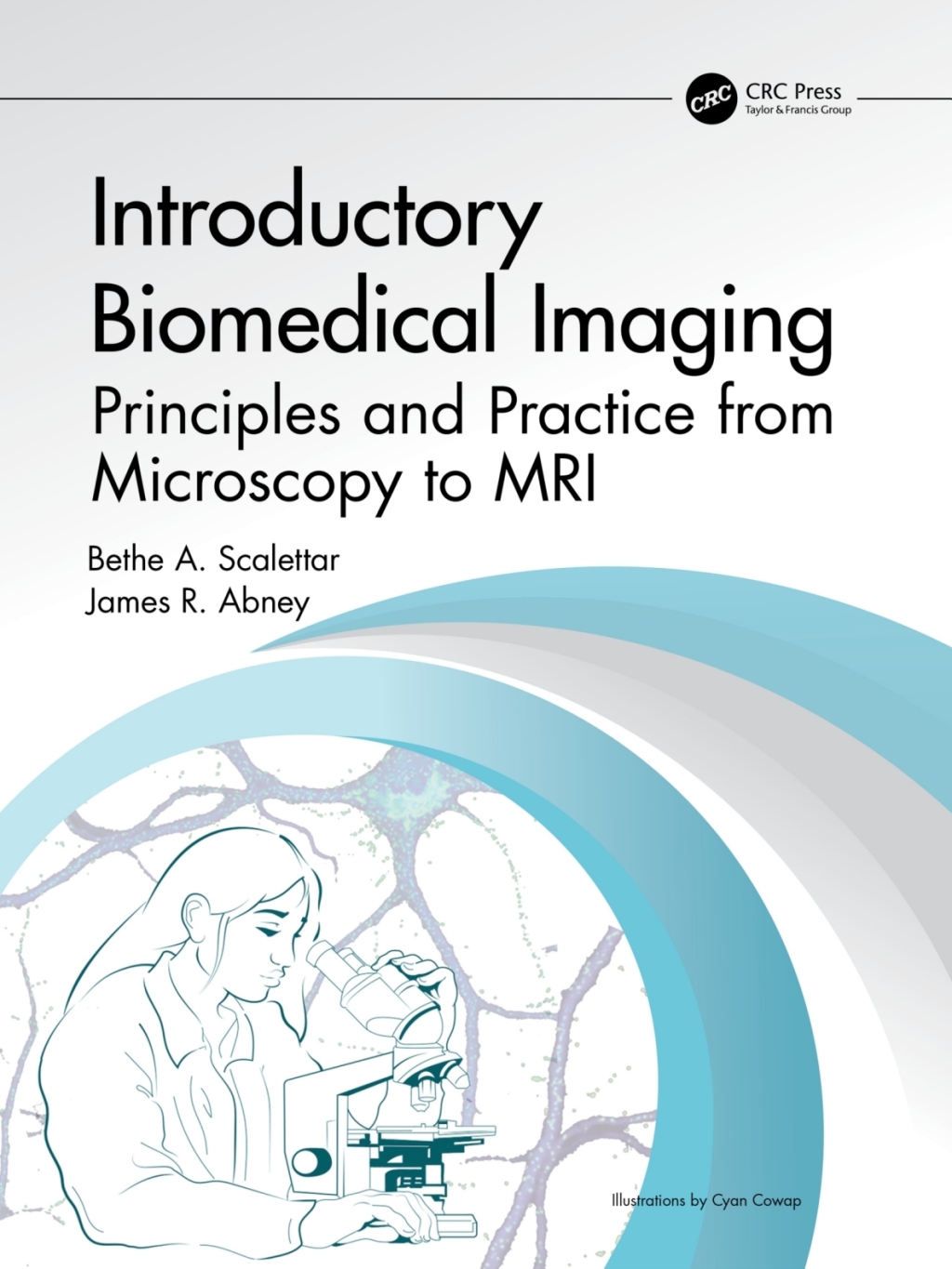 Introductory Biomedical Imaging Principles and Practice from Microscopy to MRI 1st Edition