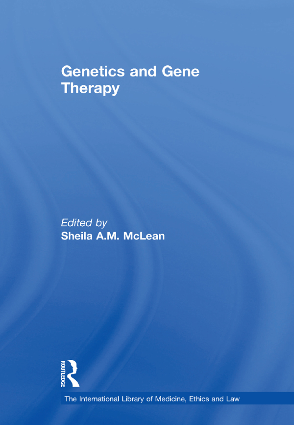 Genetics and Gene Therapy 1st Edition