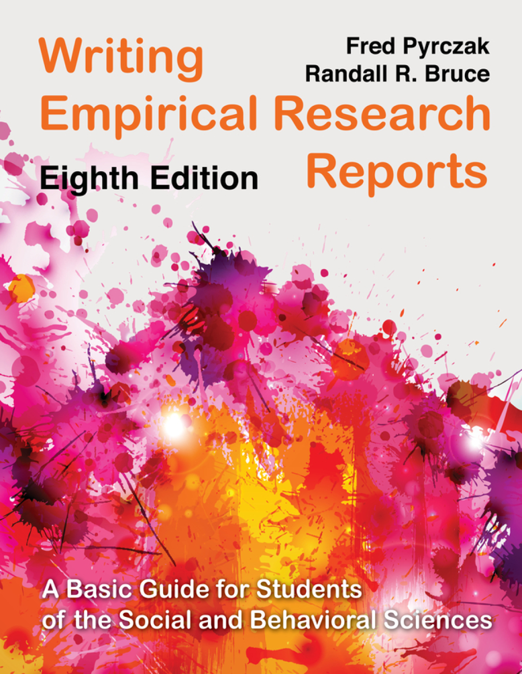 Writing Empirical Research Reports A Basic Guide for Students of the Social and Behavioral Sciences 8th Edition