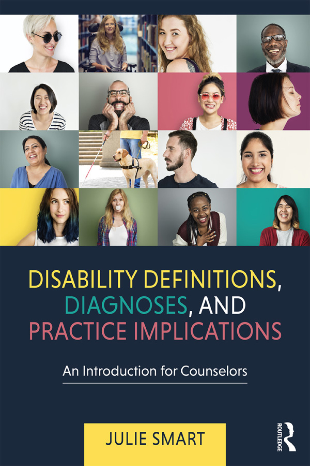 Disability Definitions, Diagnoses, and Practice Implications An Introduction for Counselors 1st Edition