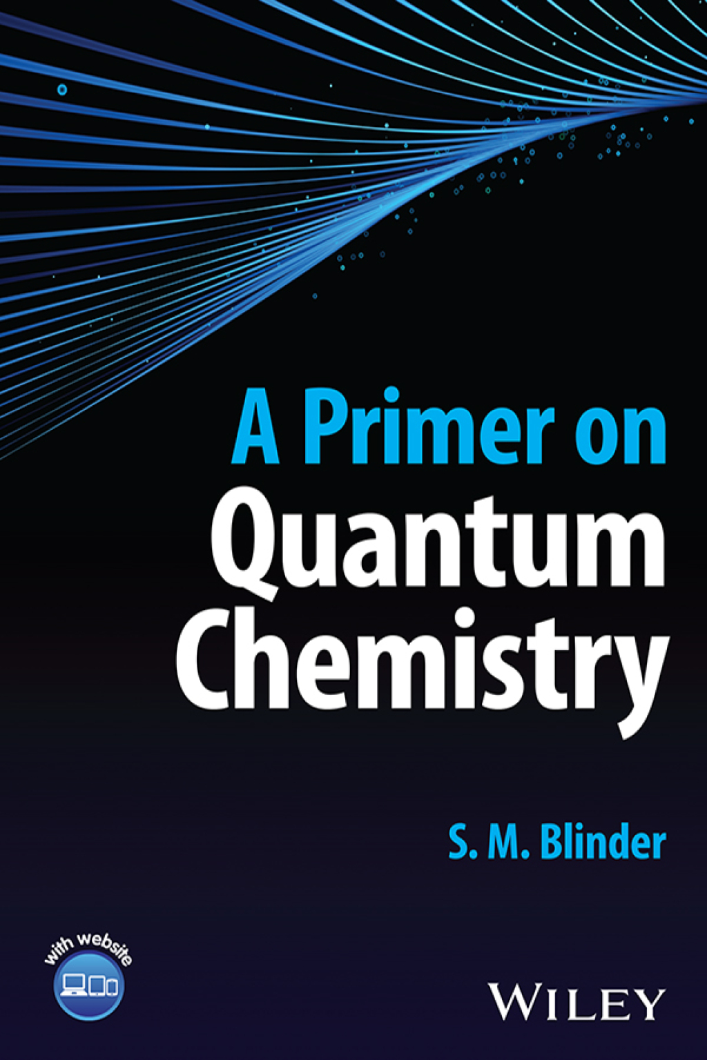 A Primer on Quantum Chemistry 1st Edition