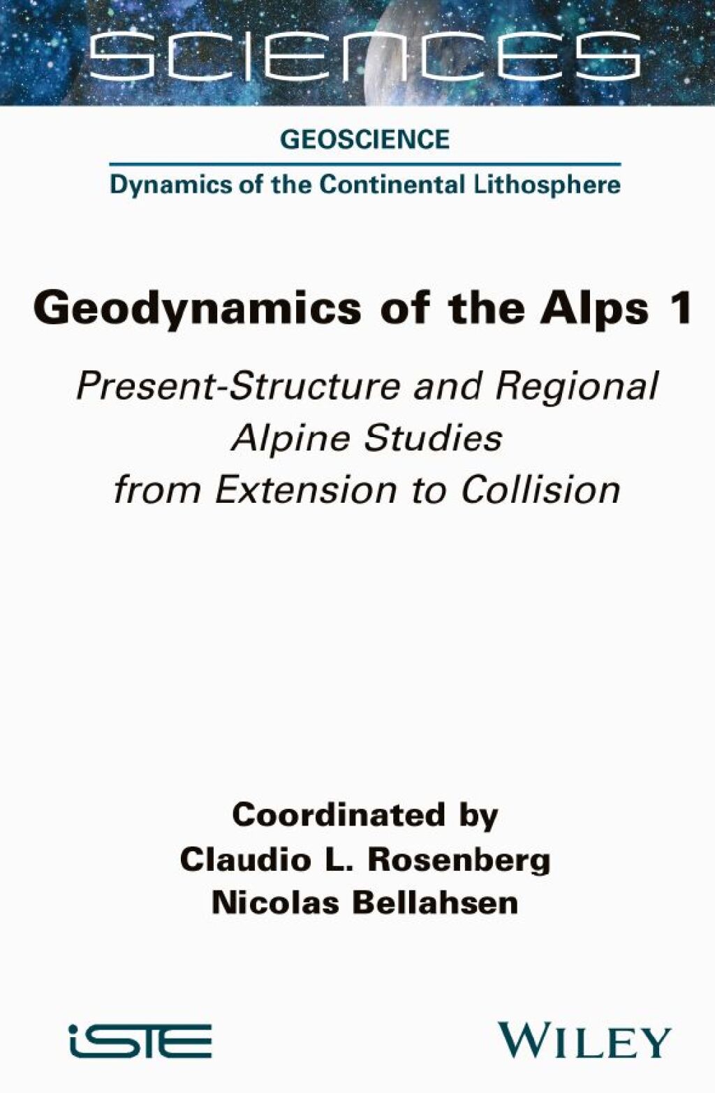 Geodynamics of the Alps 1 Present-Structure and Regional Alpine Studies from Extension to Collision 1st Edition