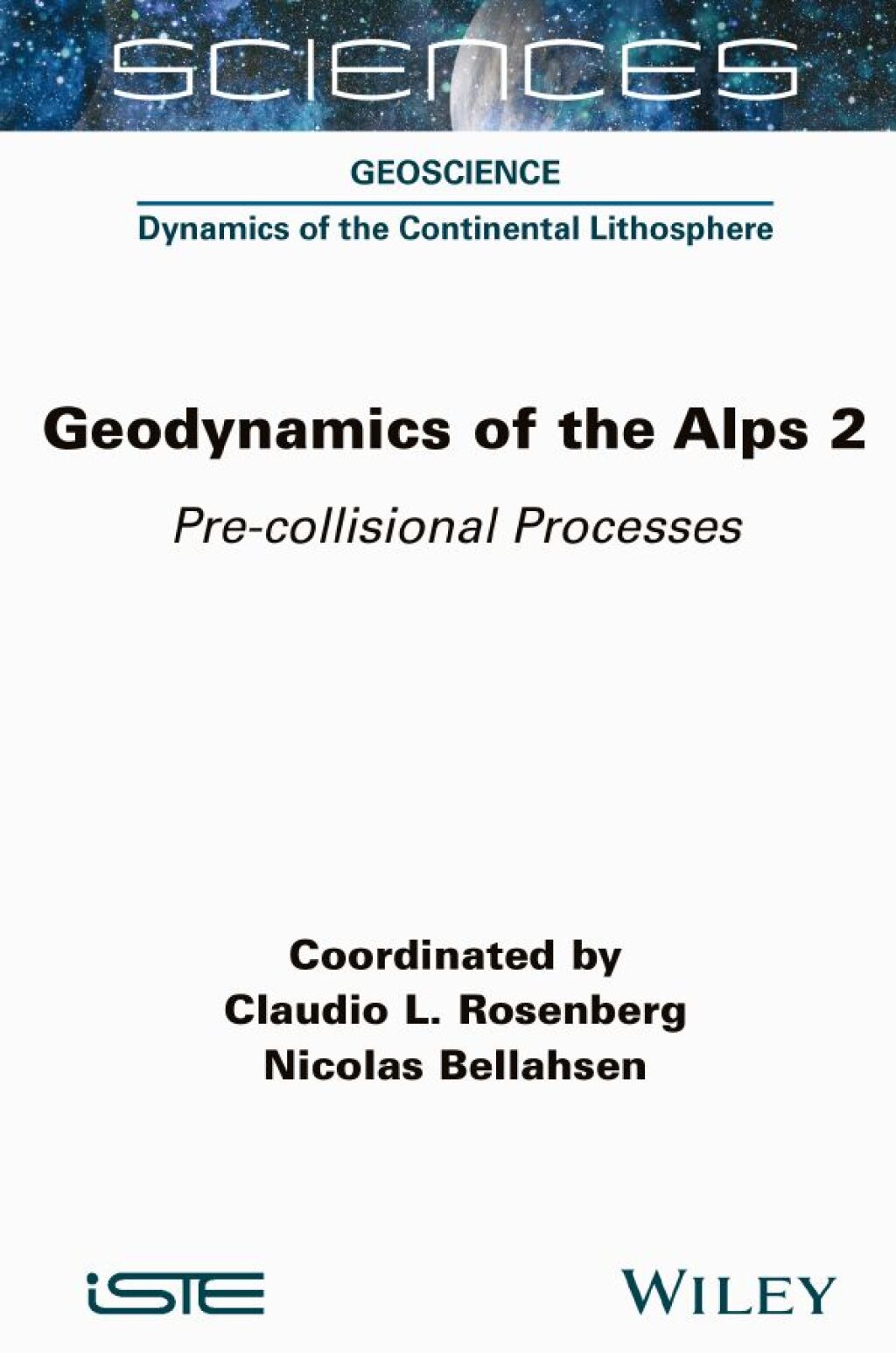 Geodynamics of the Alps 2 Pre-collisional Processes 1st Edition