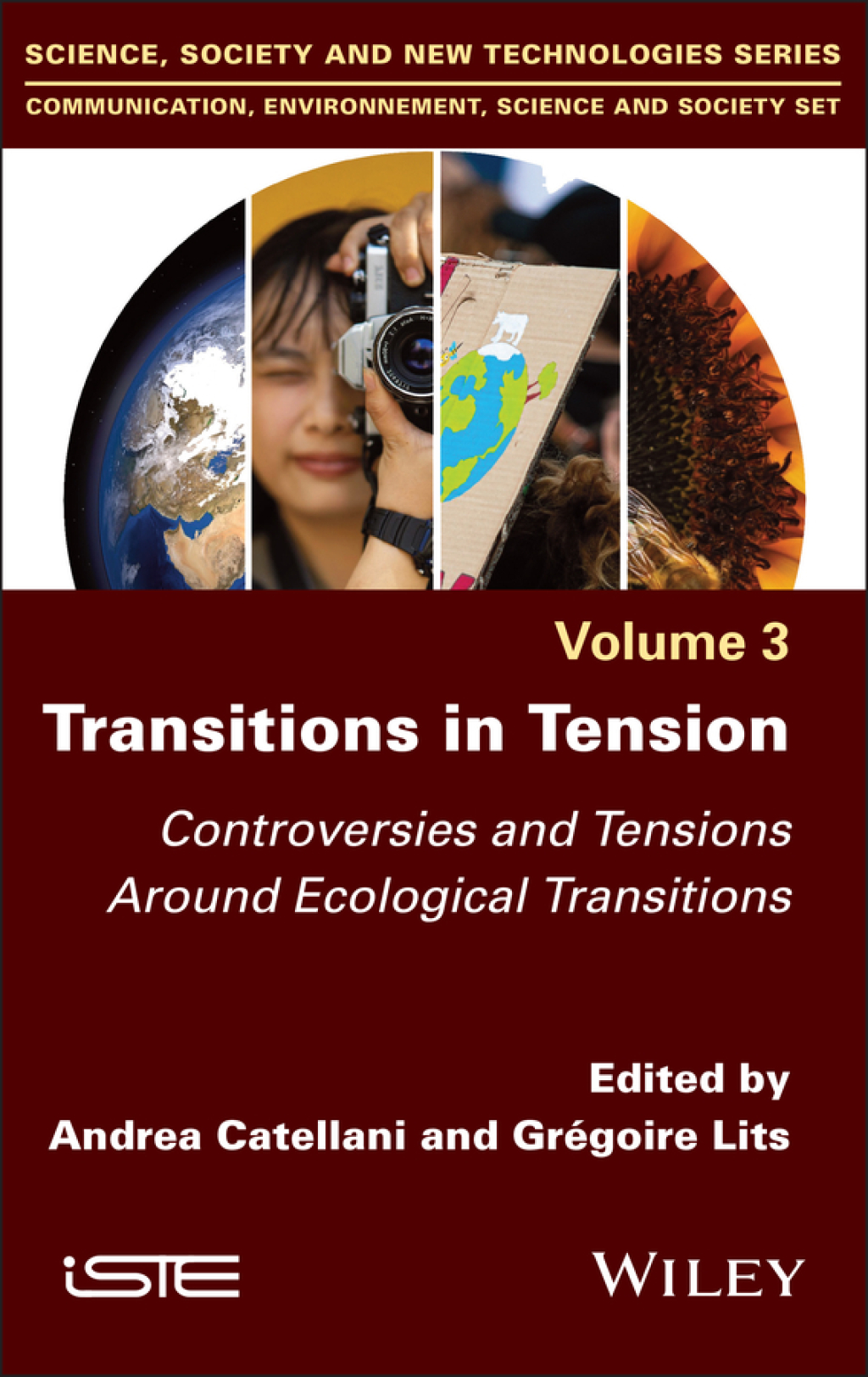 Transitions in Tension, Volume 3 Controversies and Tensions Around Ecological Transitions 1st Edition