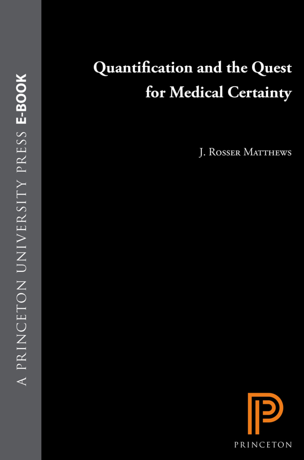 Quantification and the Quest for Medical Certainty 