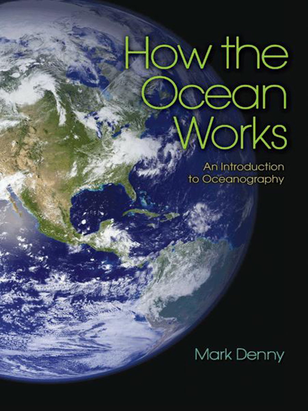 How the Ocean Works An Introduction to Oceanography 