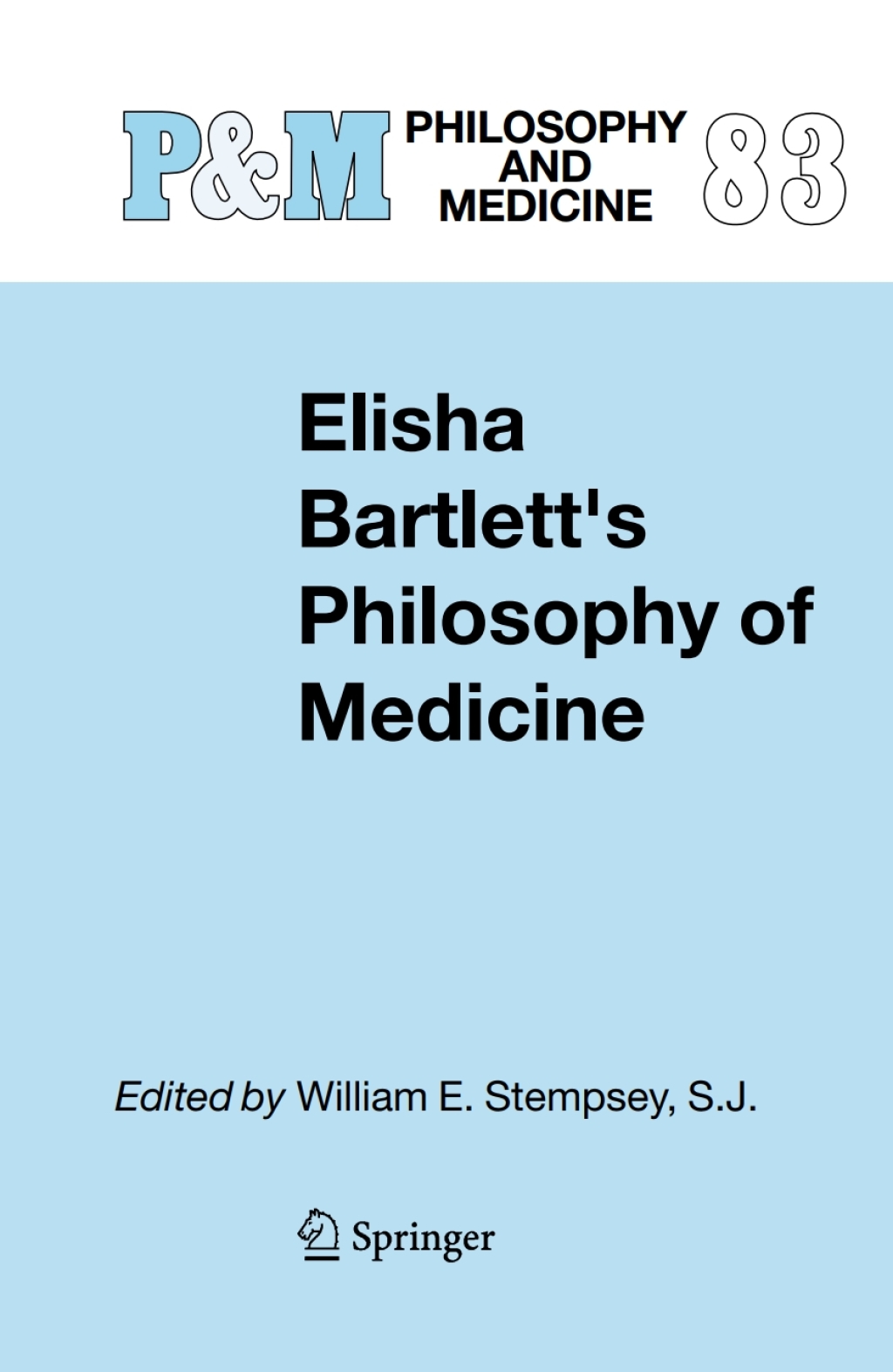 Elisha Bartlett's Philosophy of Medicine 1st Edition
