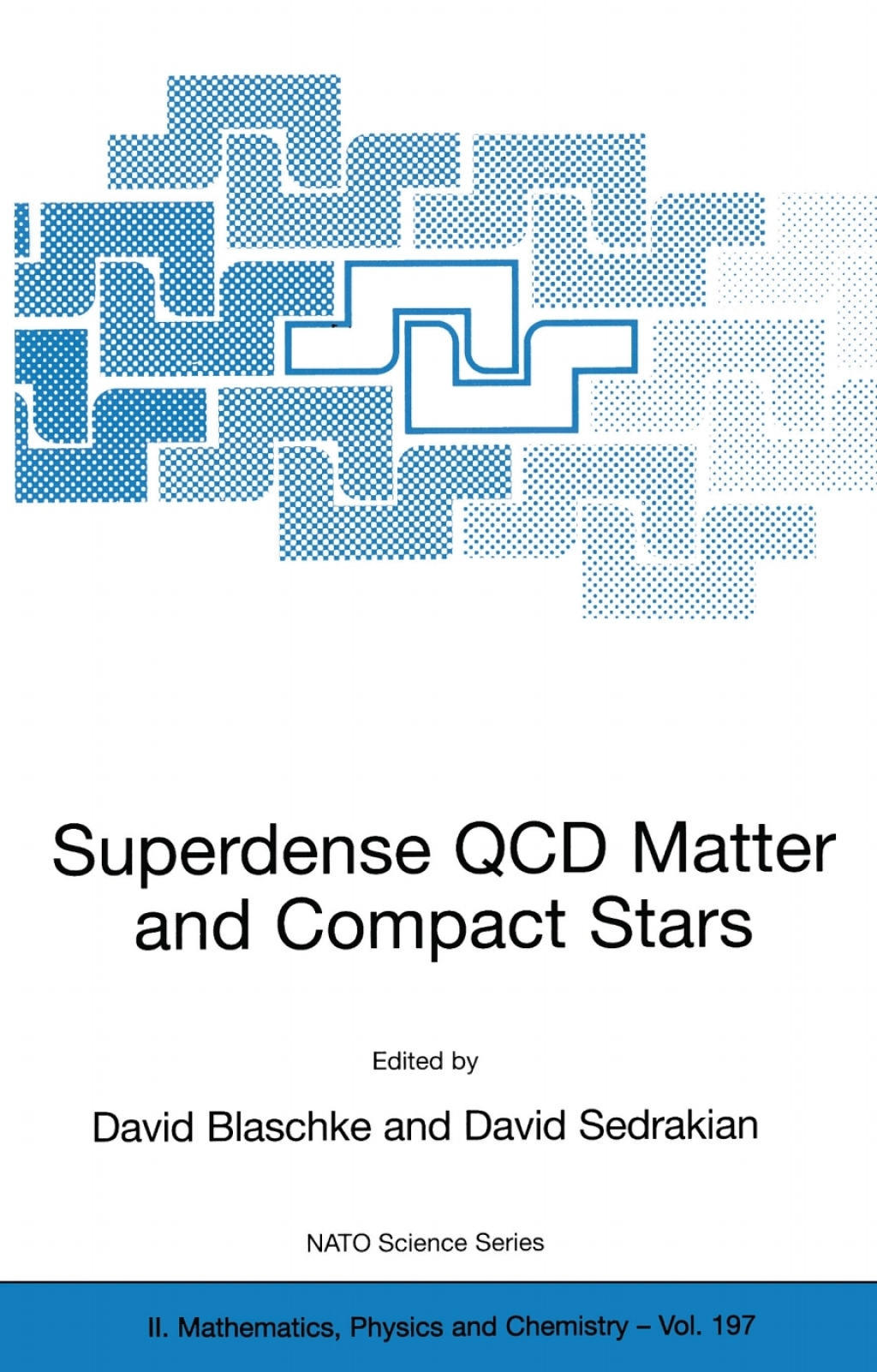 Superdense QCD Matter and Compact Stars Proceedings of the NATO Advanced Research Workshop on Superdense QCD Matter and Compact Stars, Yerevan, Armenia, from 27 September - 4 October 2003. 1st Edition