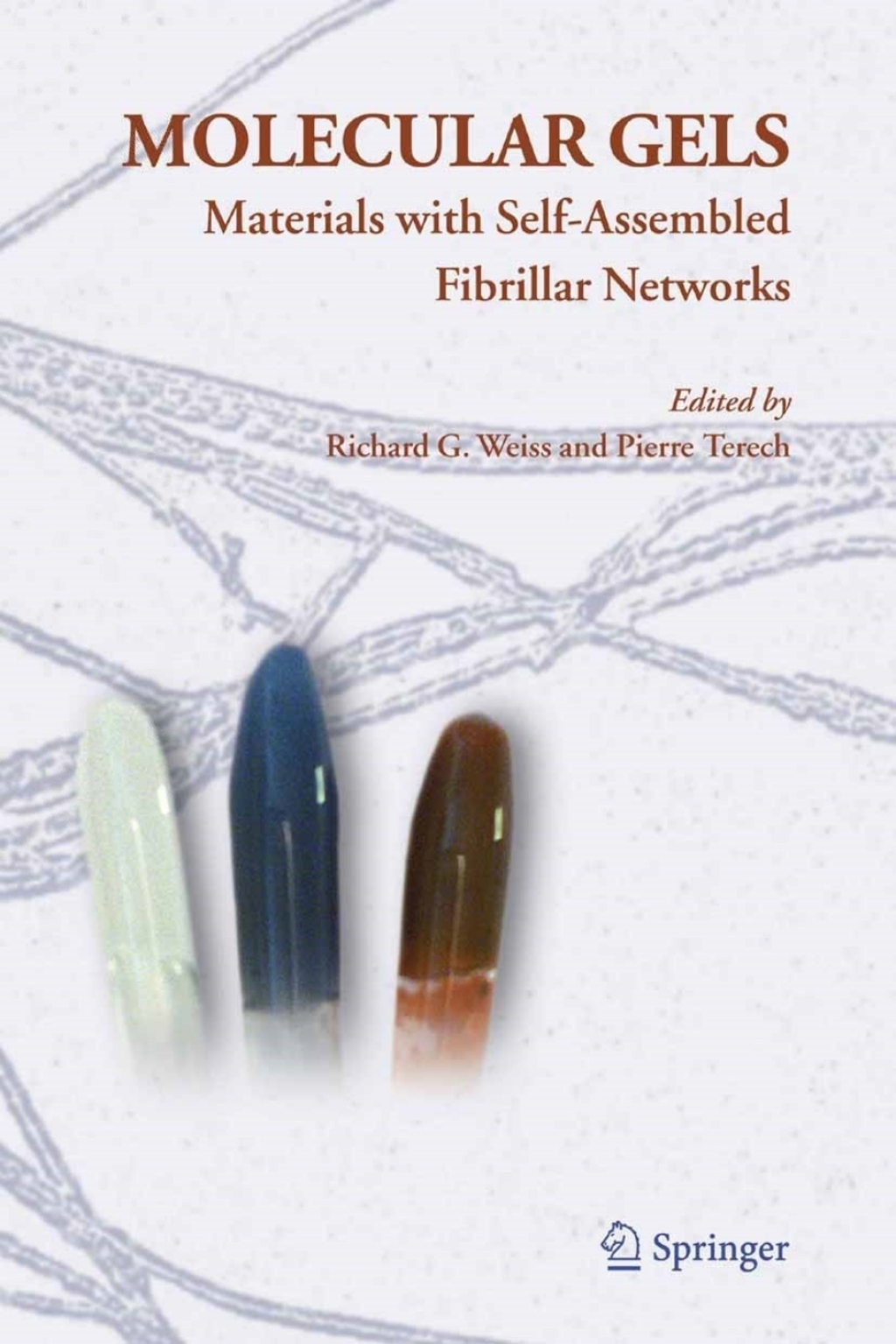 Molecular Gels Materials with Self-Assembled Fibrillar Networks 1st Edition