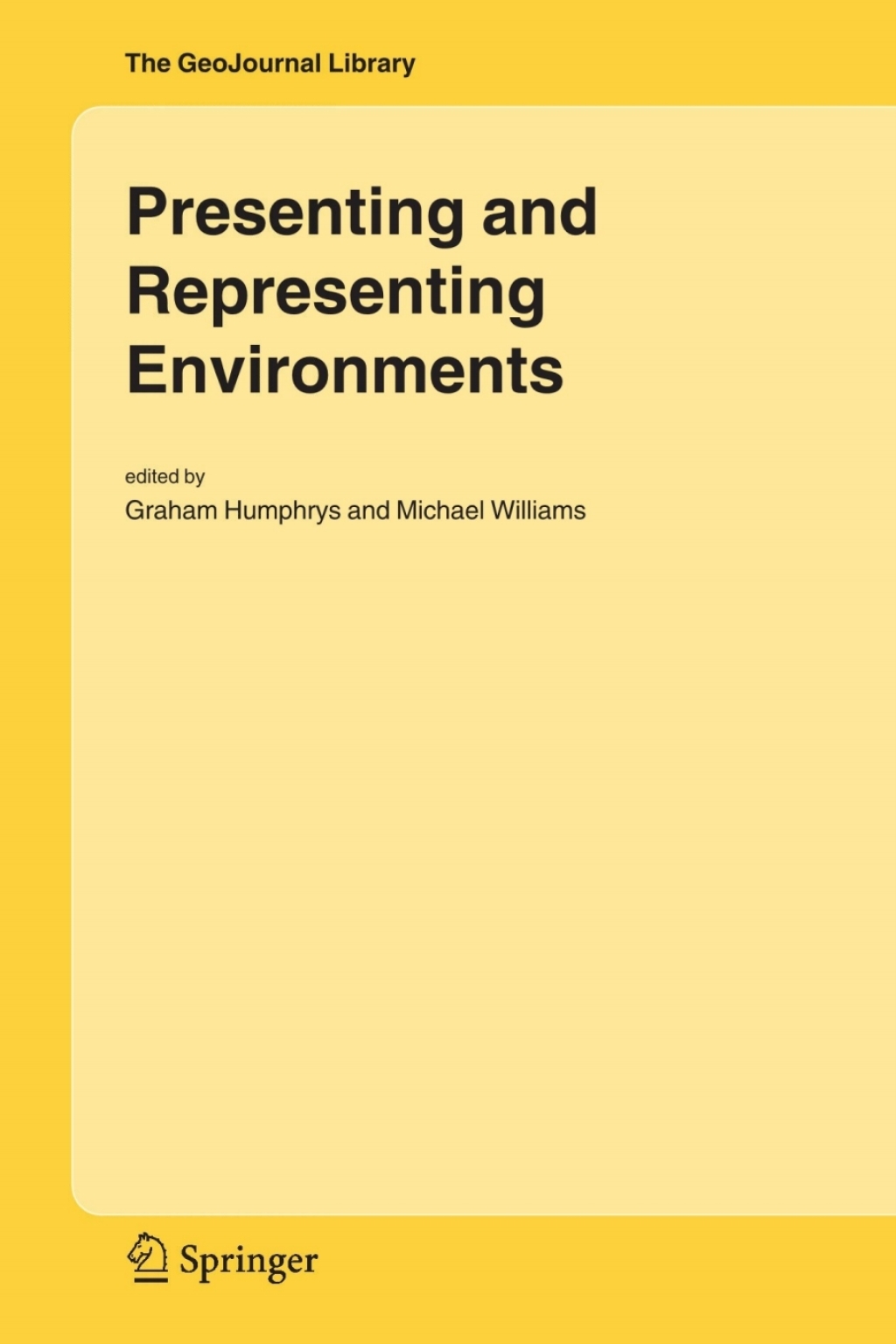 Presenting and Representing Environments 1st Edition