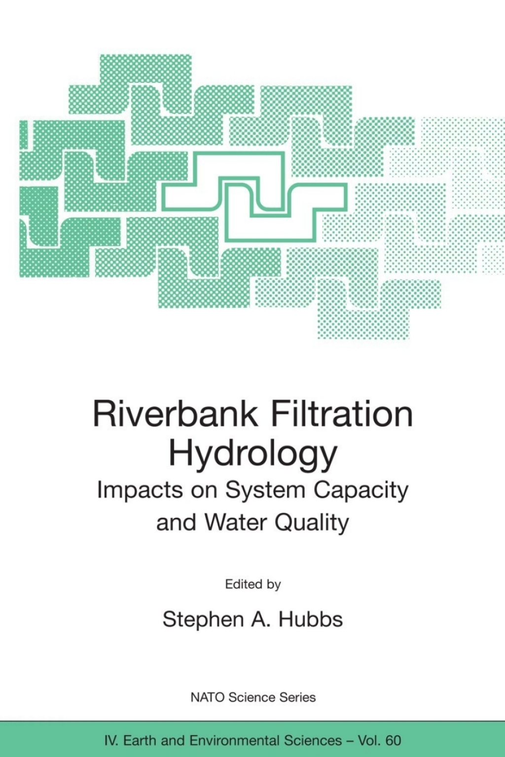 Riverbank Filtration Hydrology 1st Edition