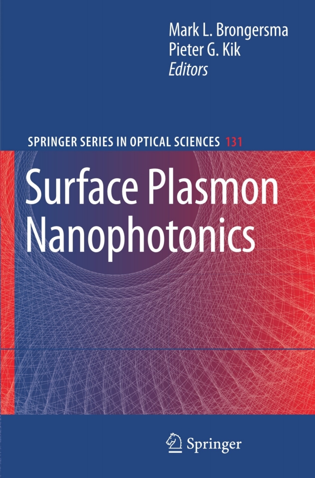 Surface Plasmon Nanophotonics 1st Edition