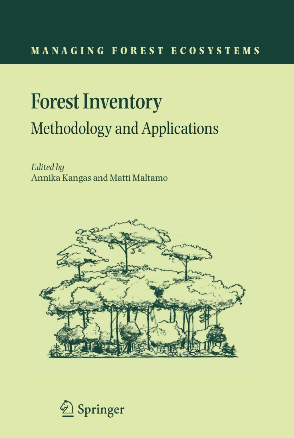 Forest Inventory Methodology and Applications 1st Edition