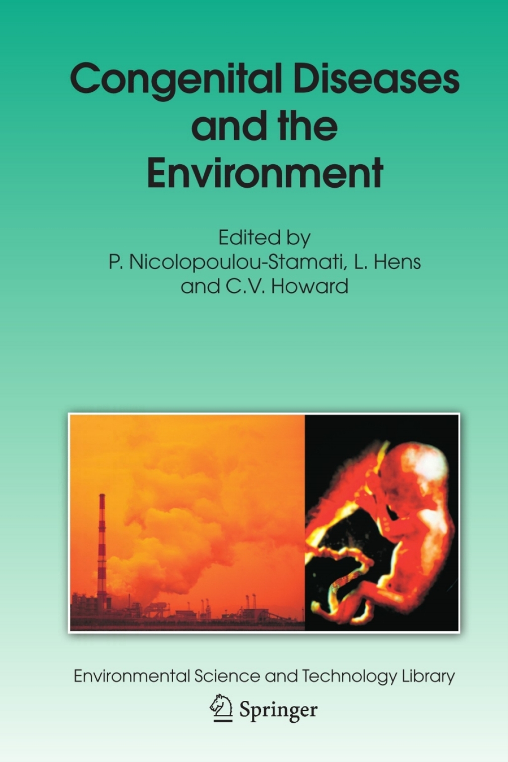 Congenital Diseases and the Environment 1st Edition