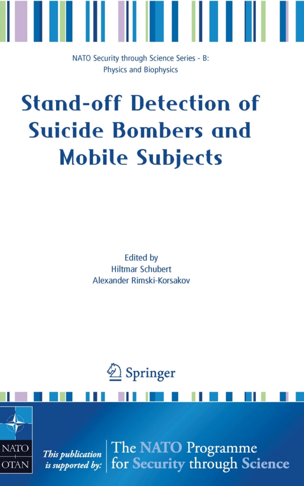 Stand-off Detection of Suicide Bombers and Mobile Subjects 1st Edition