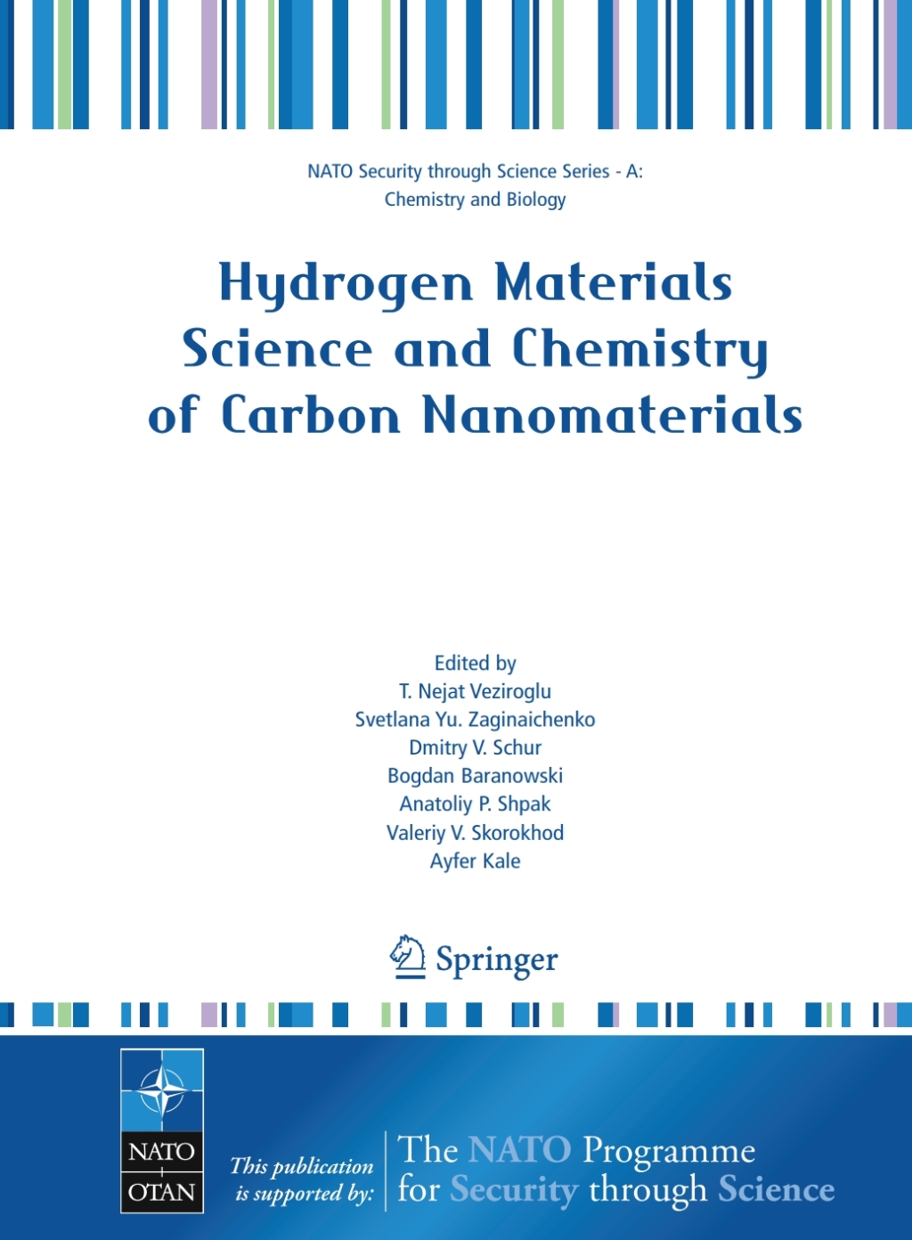 Hydrogen Materials Science and Chemistry of Carbon Nanomaterials 1st Edition