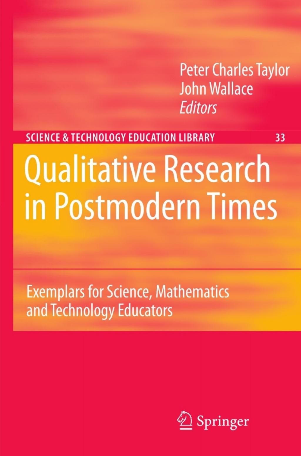 Contemporary Qualitative Research Exemplars for Science and Mathematics Educators 1st Edition