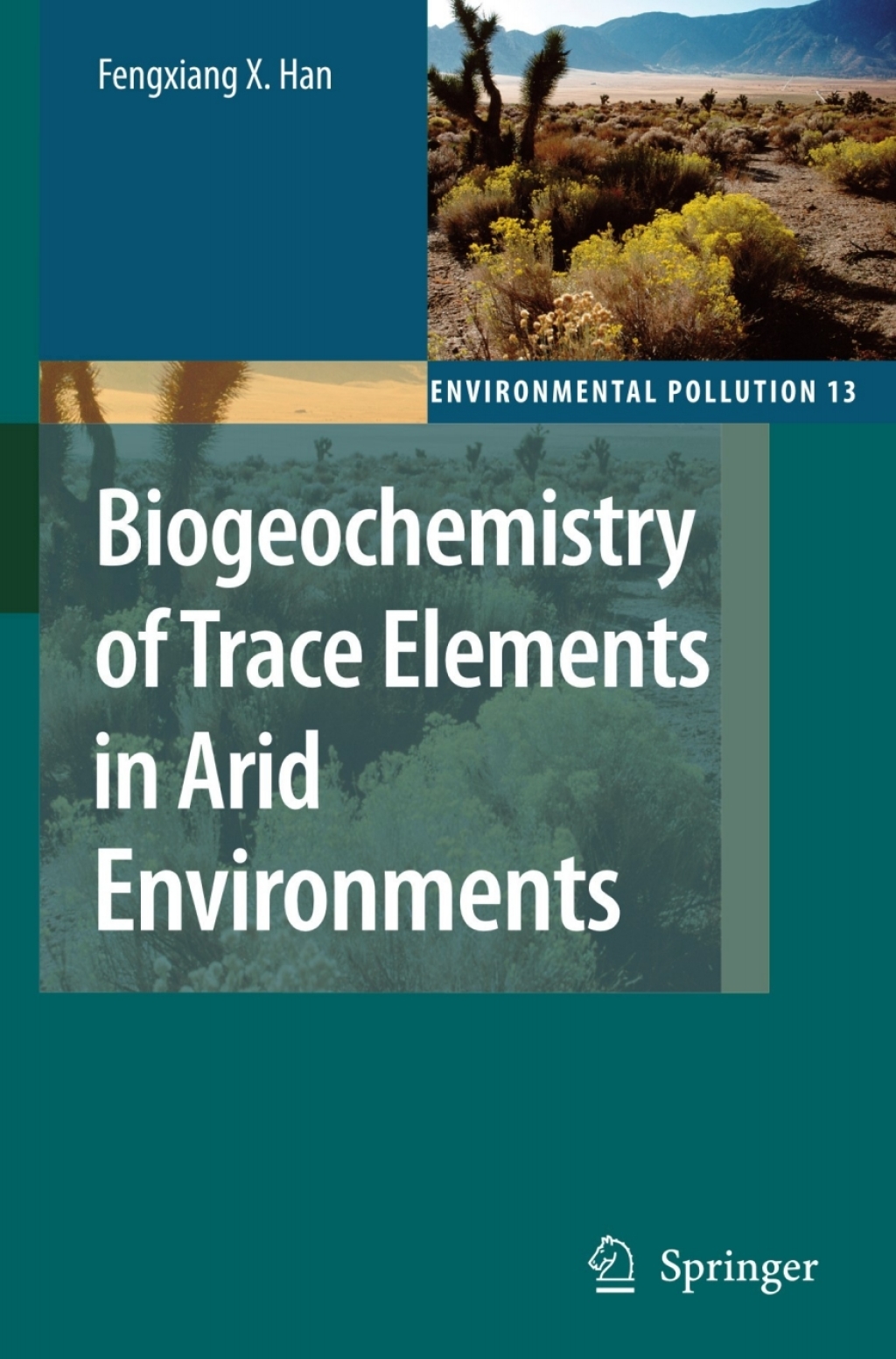 Biogeochemistry of Trace Elements in Arid Environments 