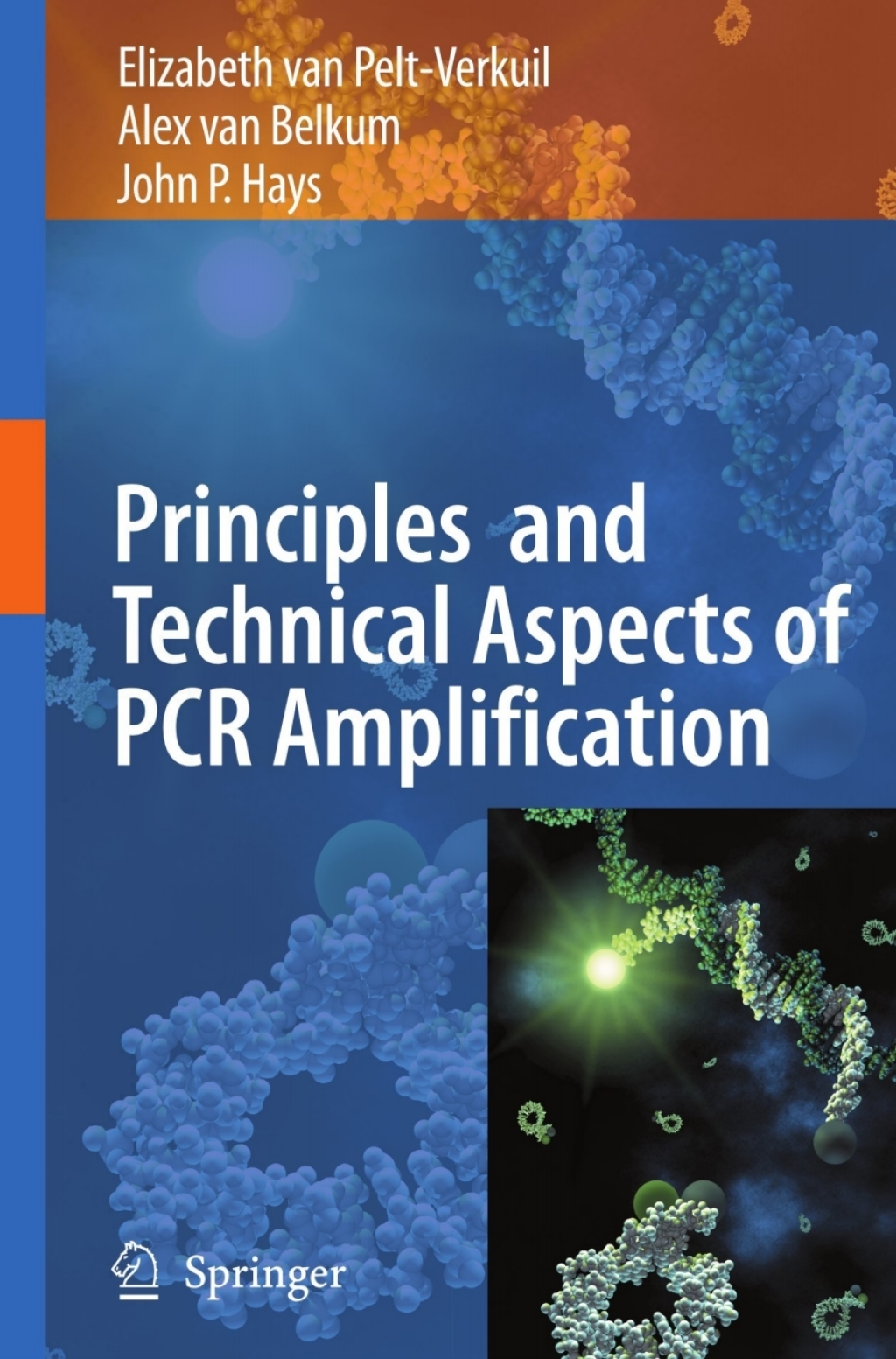 Principles and Technical Aspects of PCR Amplification 