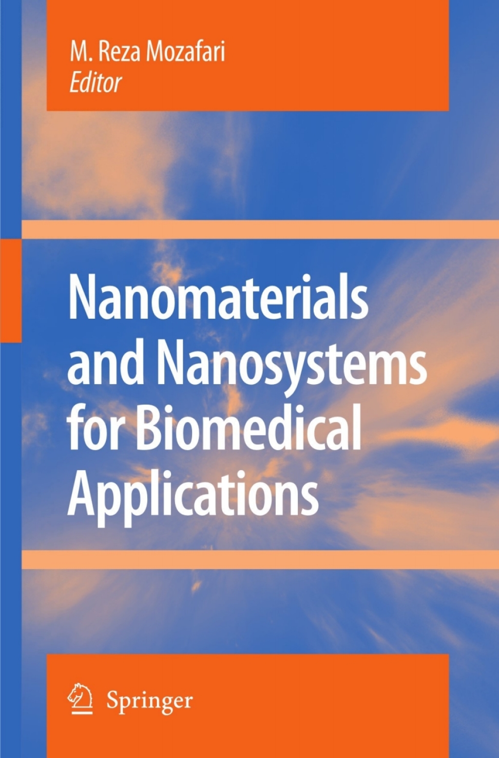 Nanomaterials and Nanosystems for Biomedical Applications 1st Edition