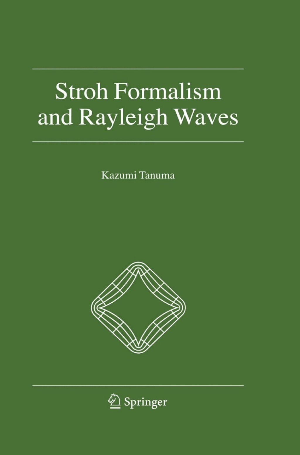 Stroh Formalism and Rayleigh Waves 