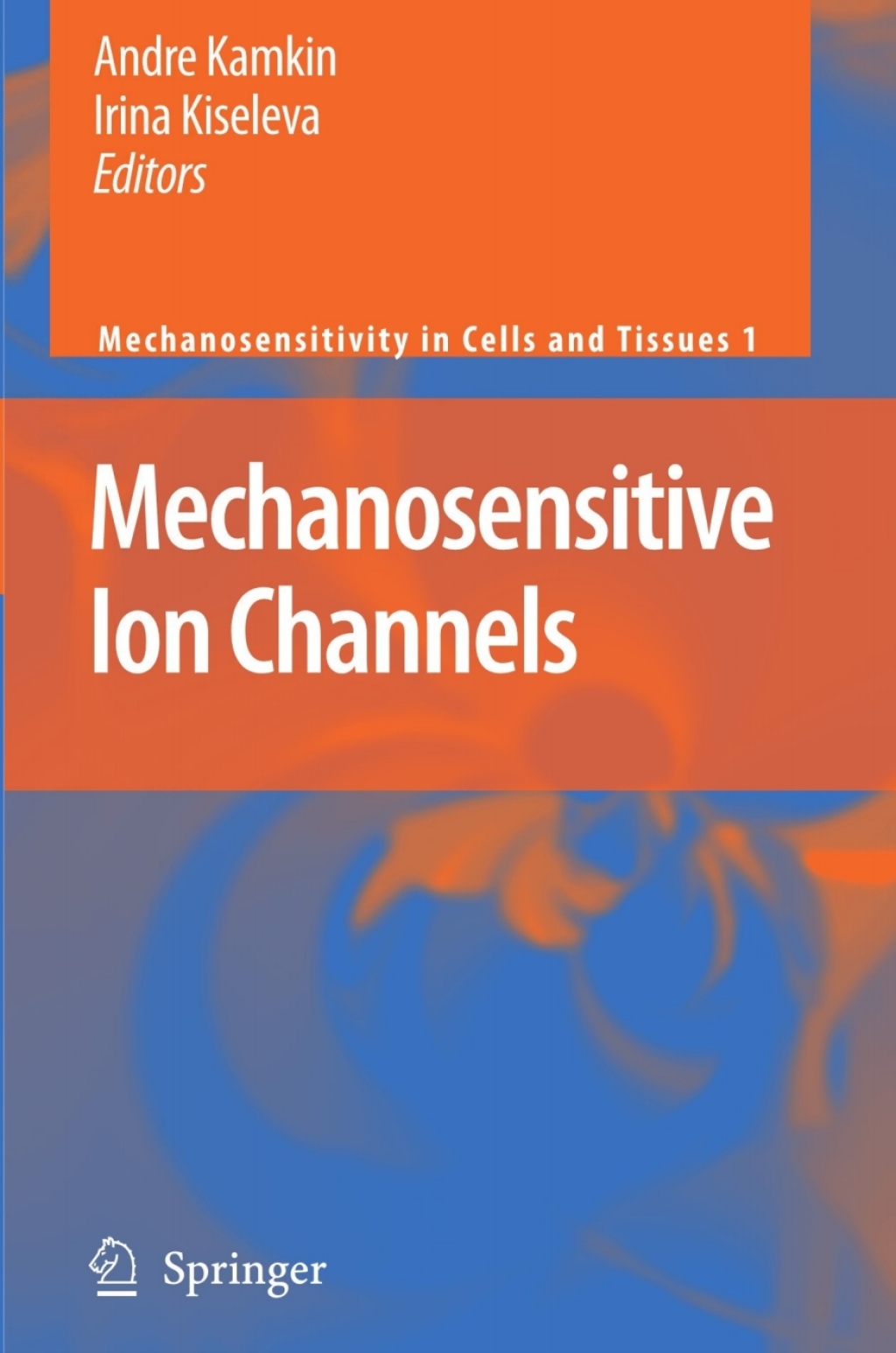 Mechanosensitive Ion Channels 