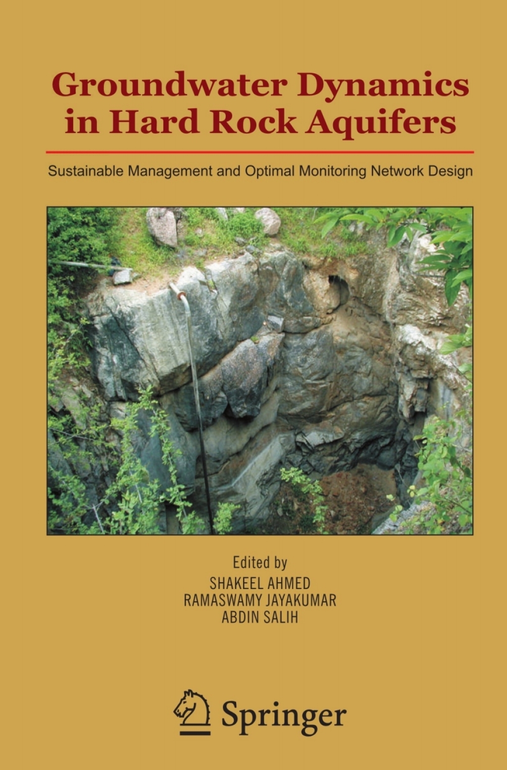 Groundwater Dynamics in Hard Rock Aquifers Sustainable Management and Optimal Monitoring Network Design 1st Edition