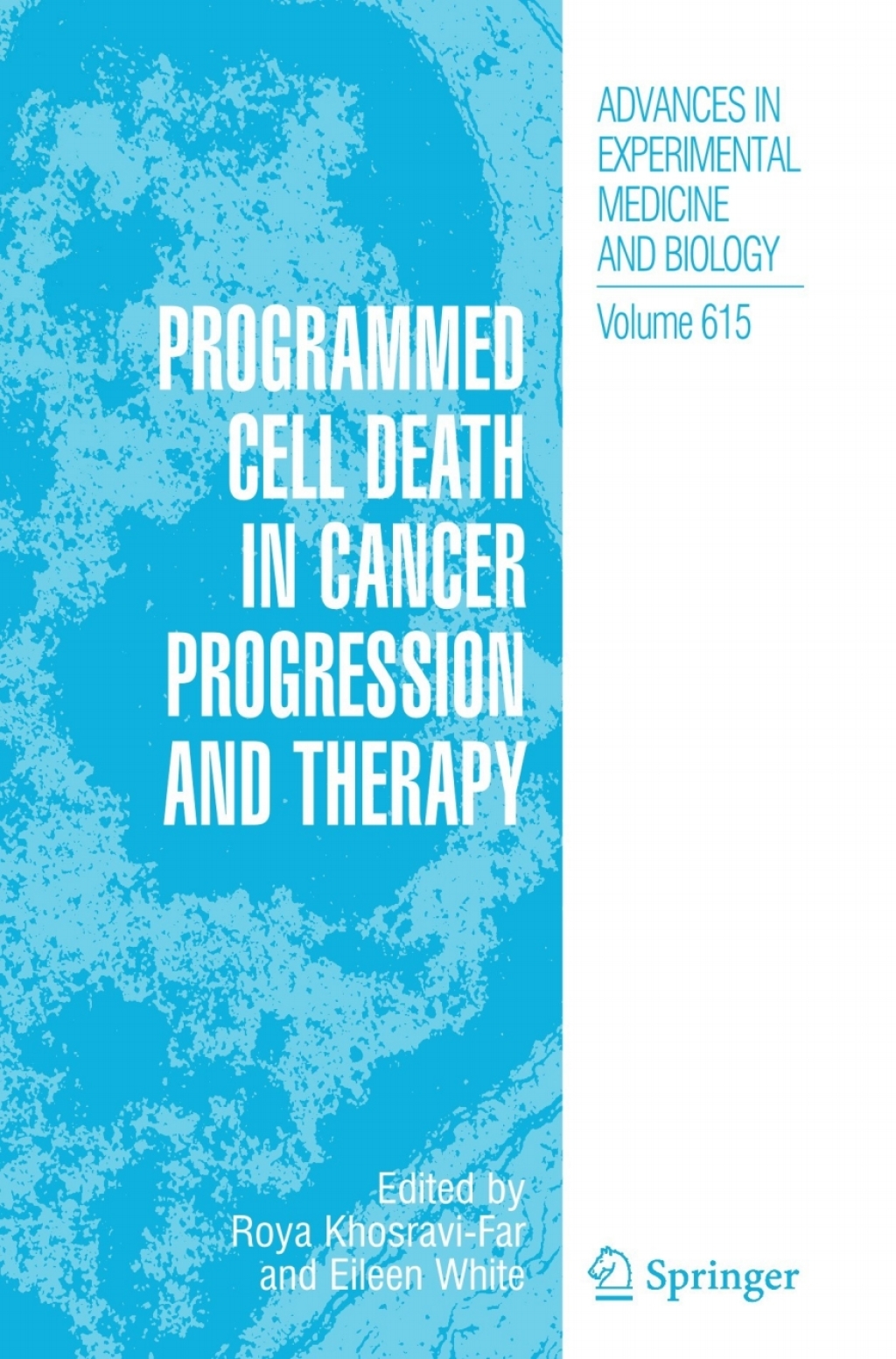 Programmed Cell Death in Cancer Progression and Therapy 1st Edition