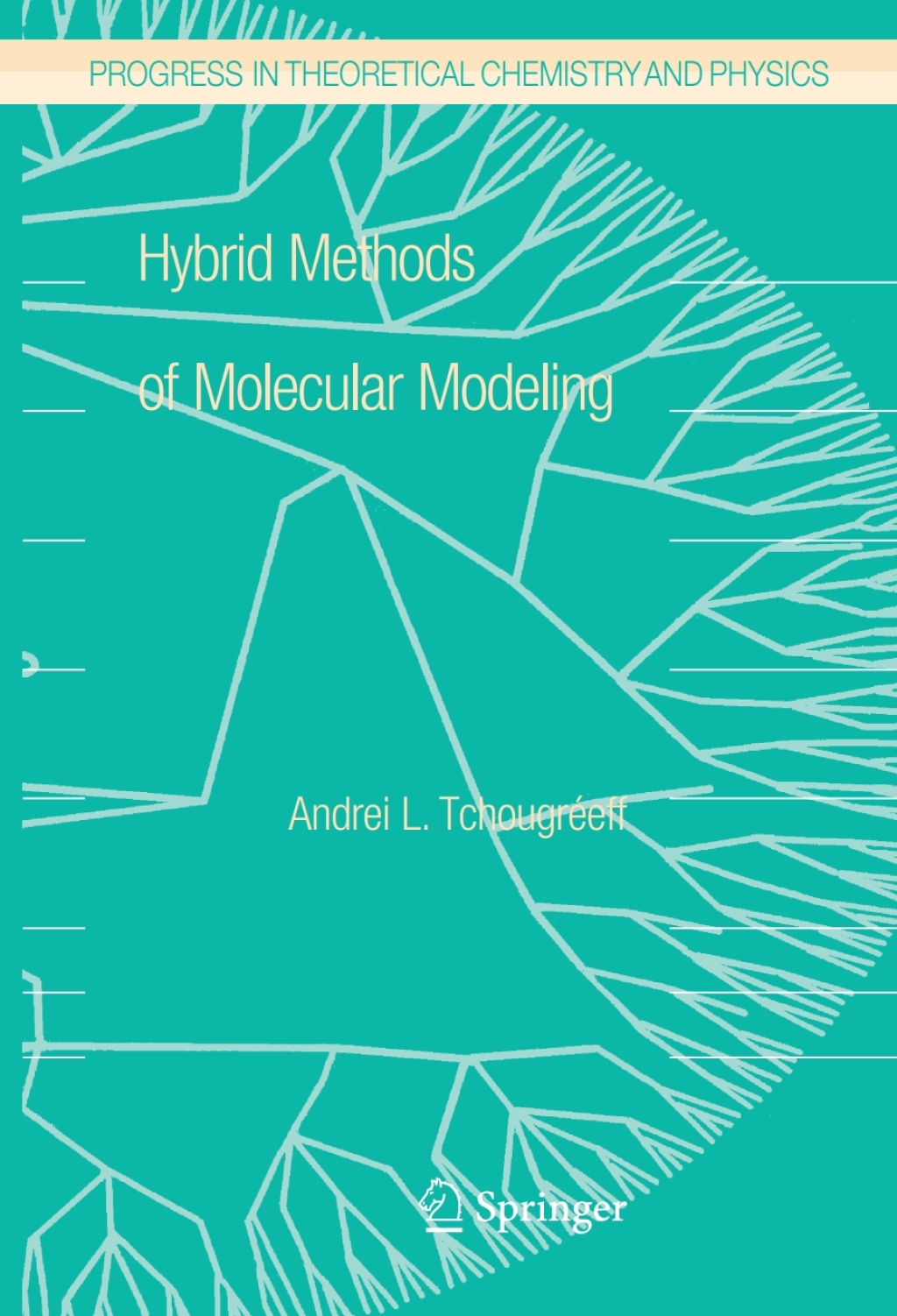 Hybrid Methods of Molecular Modeling 