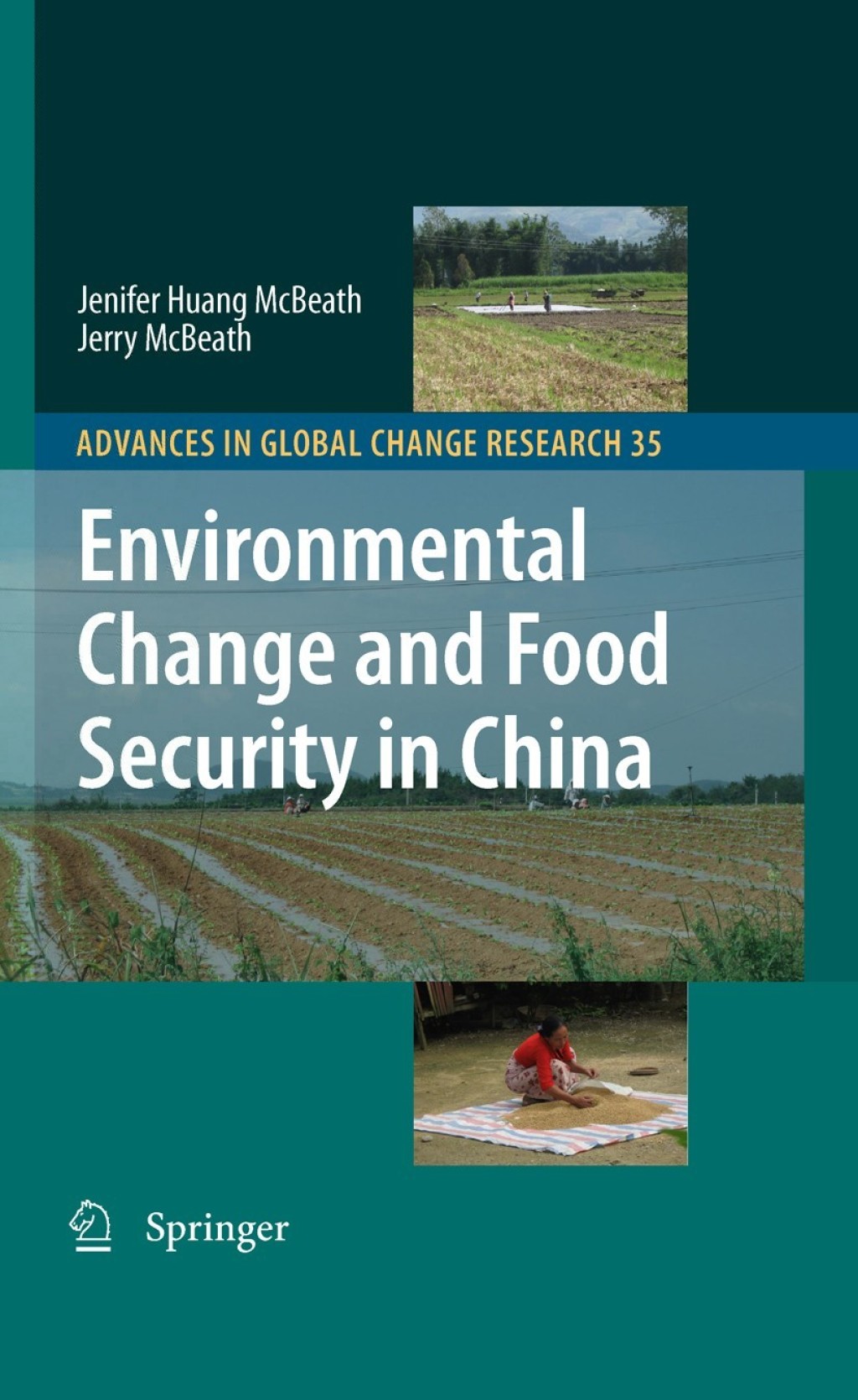 Environmental Change and Food Security in China 