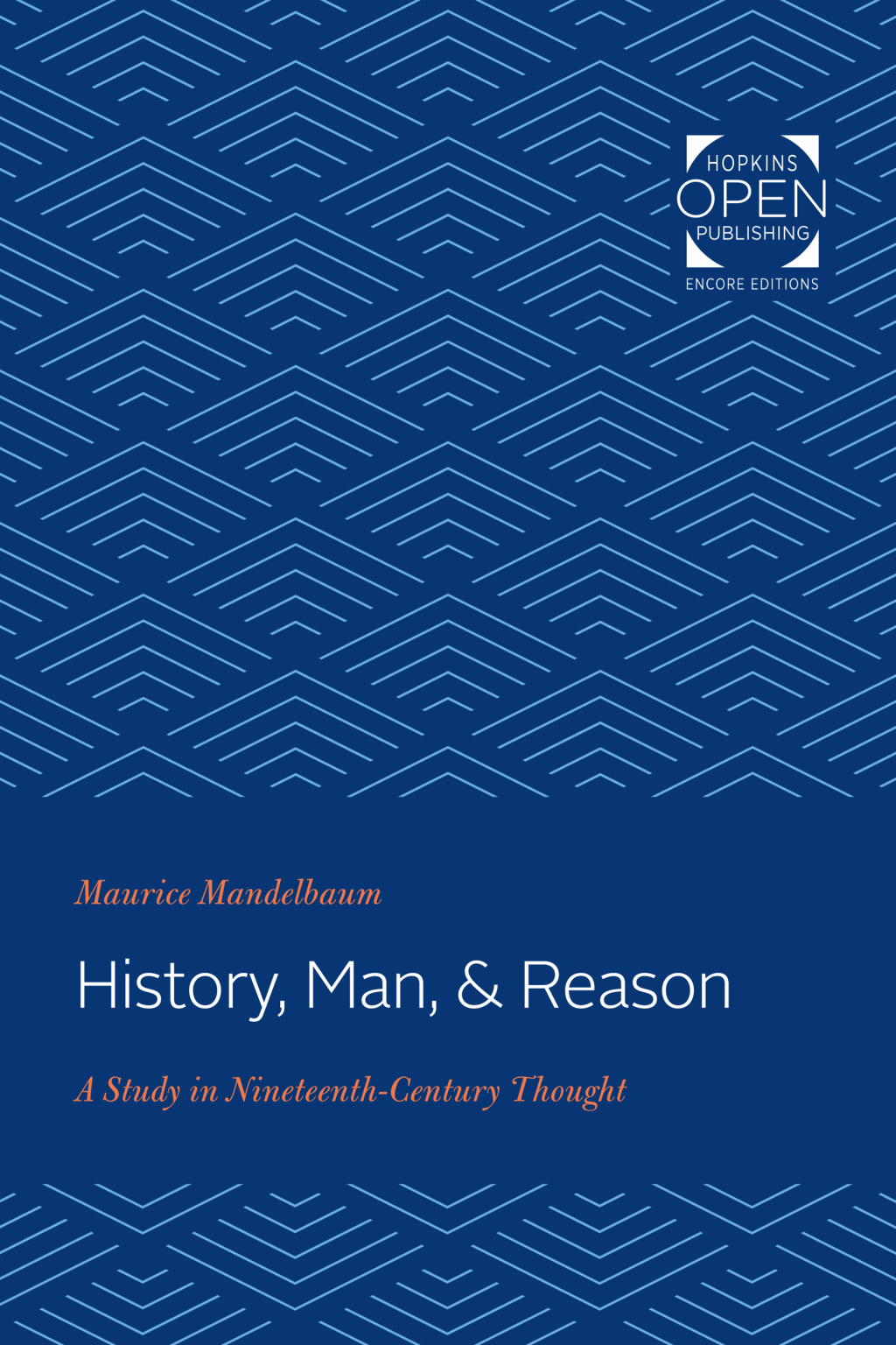 History, Man, and Reason A Study in Nineteenth-Century Thought 