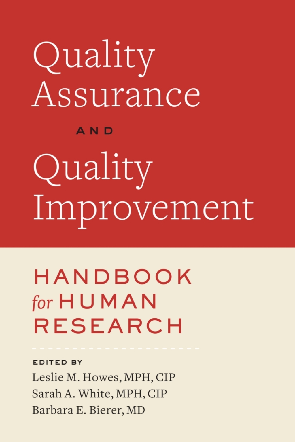 Quality Assurance and Quality Improvement Handbook for Human Research 