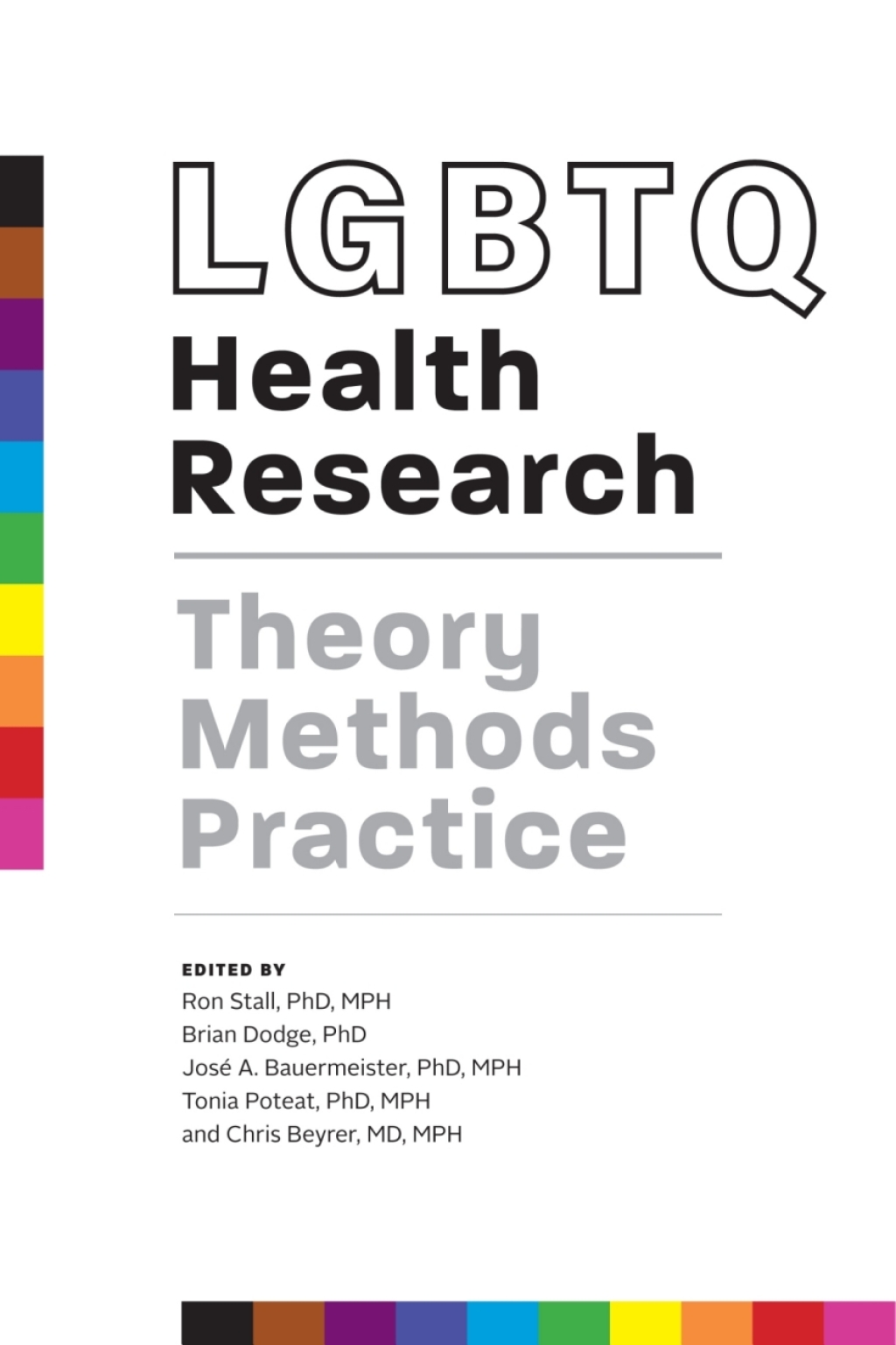 LGBTQ Health Research Theory, Methods, Practice 