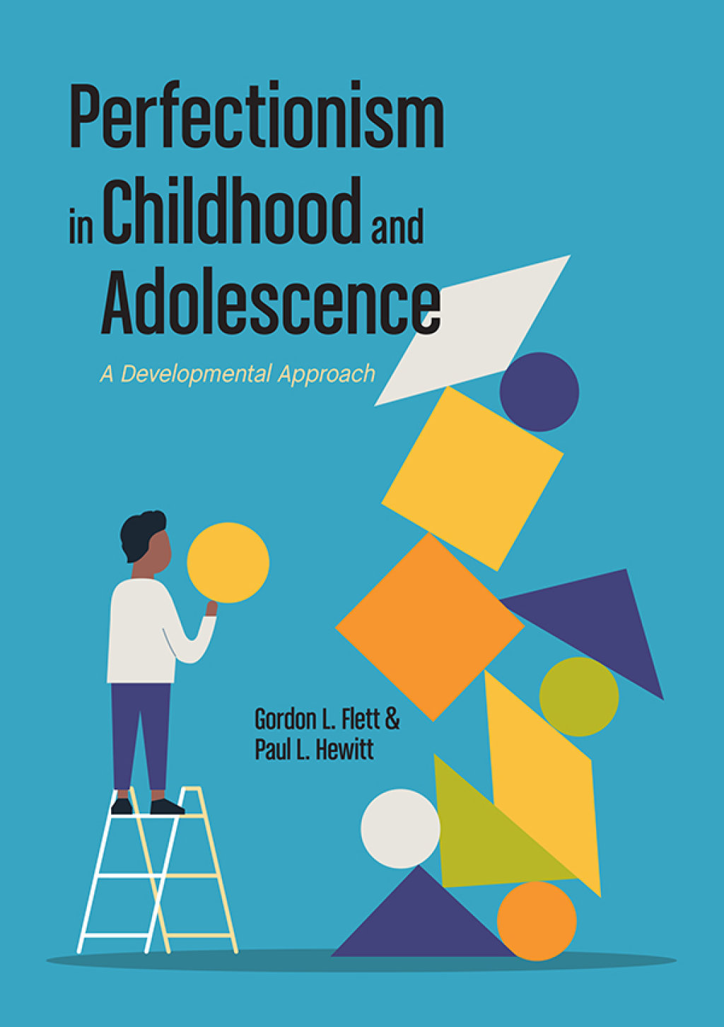 Perfectionism in Childhood and Adolescence A Developmental Approach 