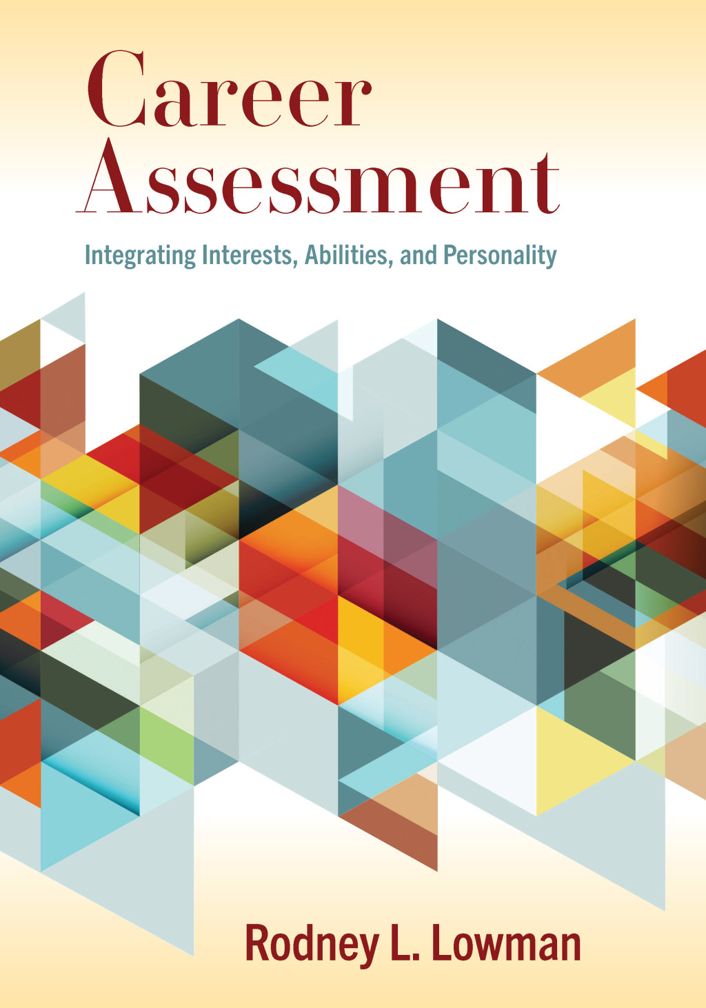 Career Assessment Integrating Interests, Abilities, and Personality 