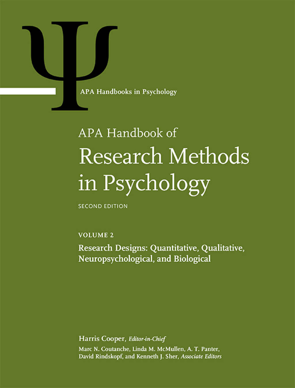 APA Handbook of Research Methods in Psychology, Volume 2 Research Designs: Quantitative, Qualitative, Neuropsychological, and Biological 2nd Edition