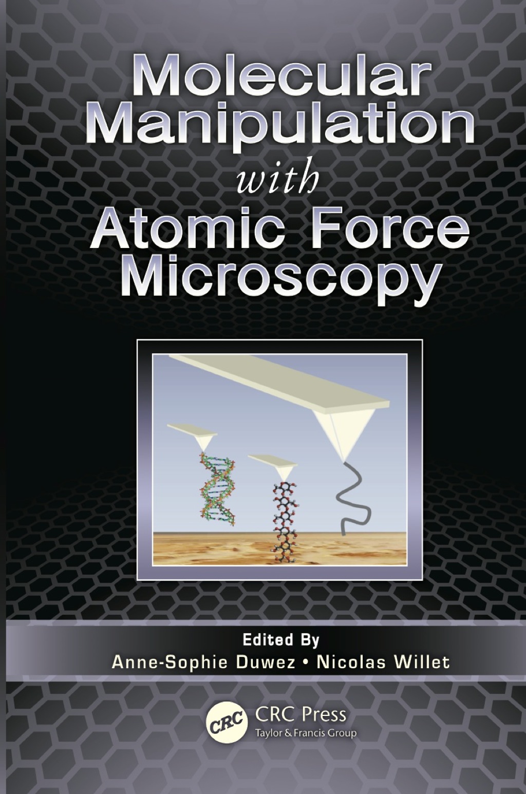 Molecular Manipulation with Atomic Force Microscopy 1st Edition