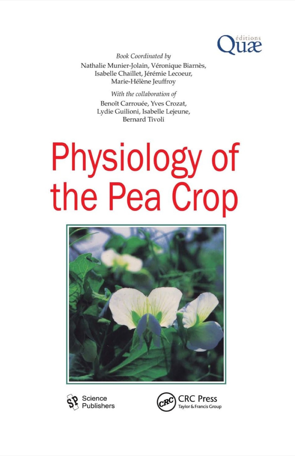 Physiology of the Pea Crop 1st Edition